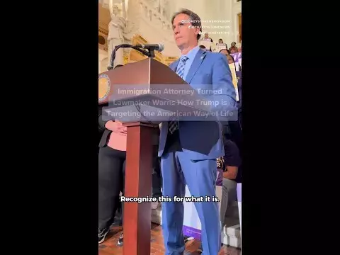 Immigration attorney turned lawmaker warns how Trump is targeting the American way of life